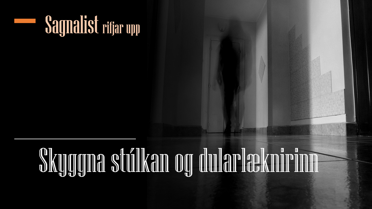 Skyggna stúlkan og dularlæknirinn Skyggna stúlkan og dularlæknirinn