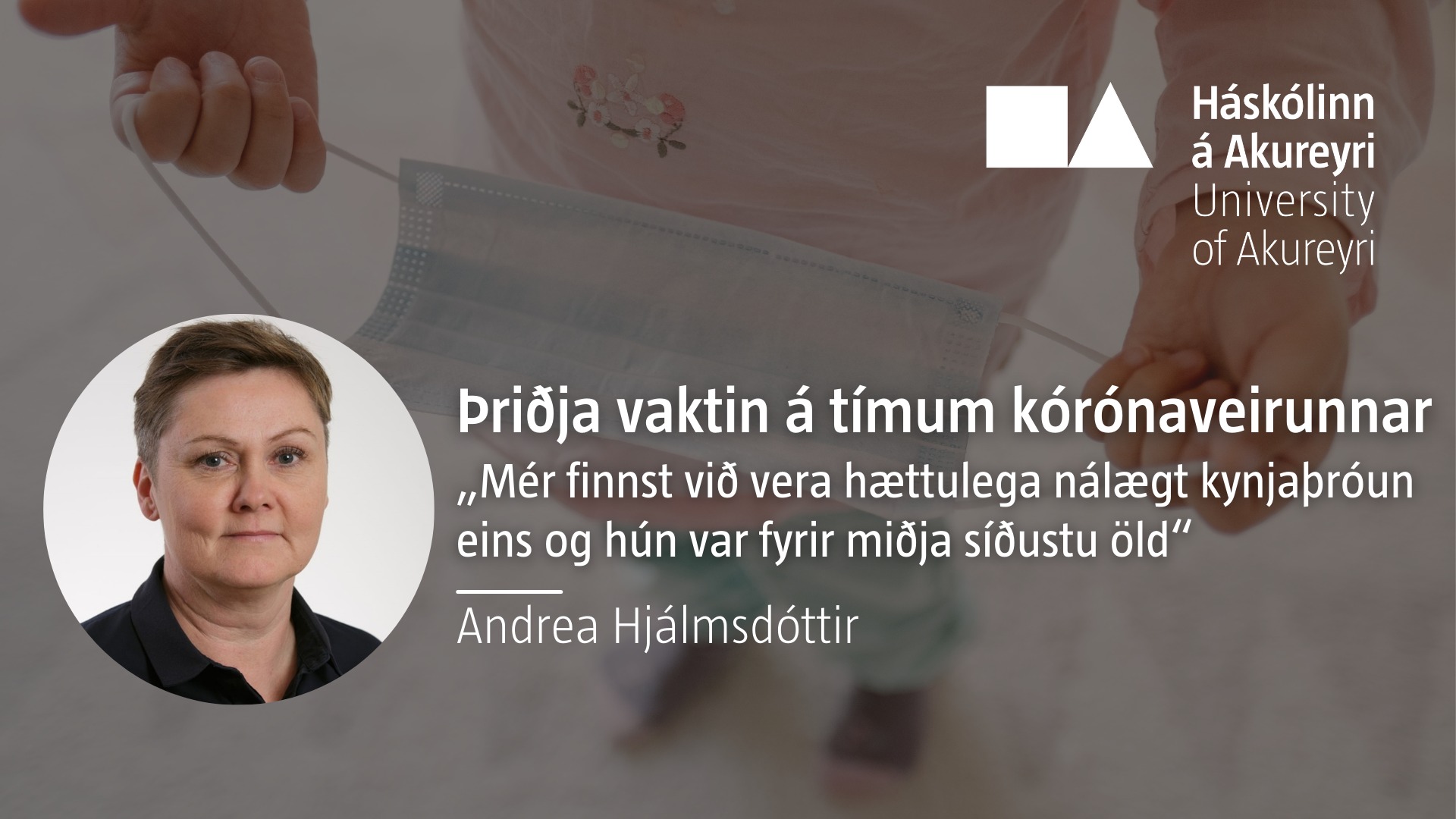 Þriðja vaktin á tímum kórónaveirunnar: Erindi á Félagsvísindatorgi HA Þriðja vaktin á tímum kórónaveirunnar: Erindi á Félagsvísindatorgi HA