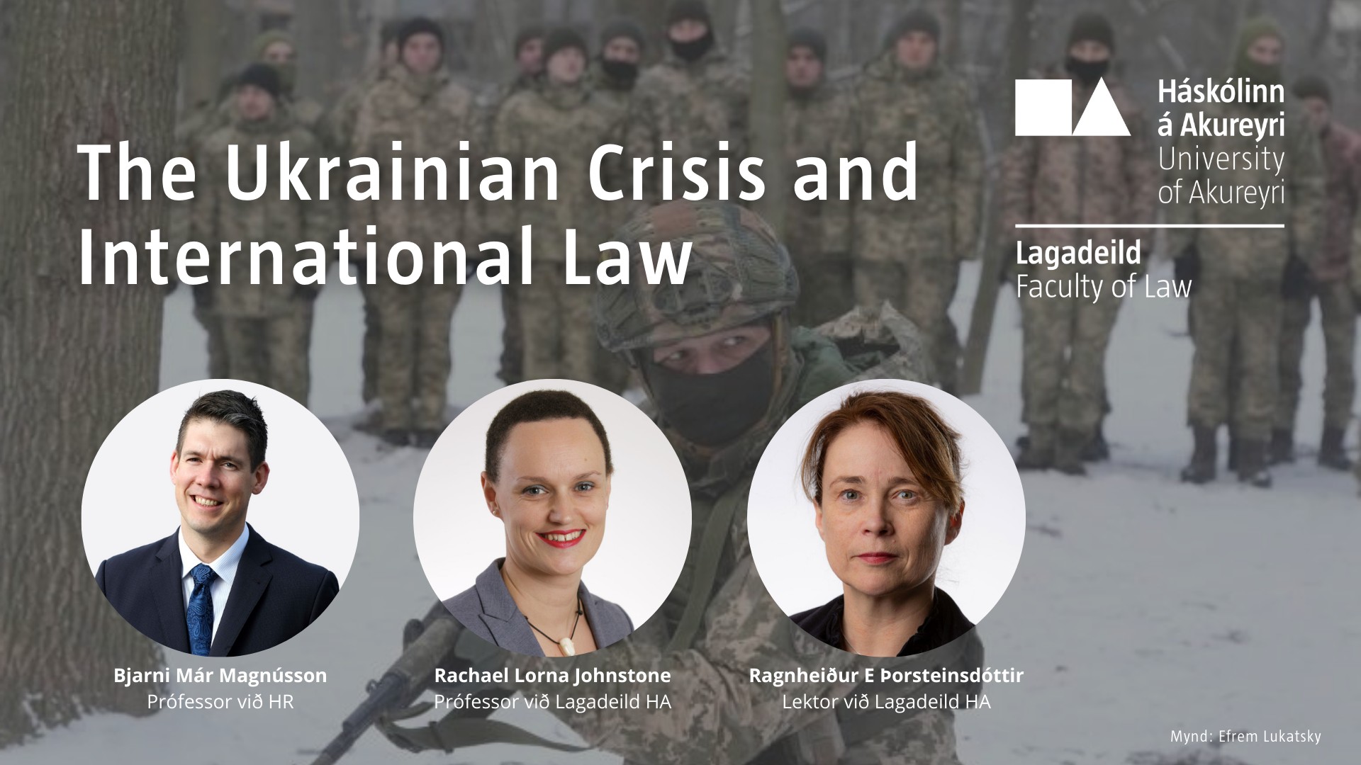 Hádegismálþing: grundvallarreglur þjóðarréttar um beitingu vopnavalds og Úkraína
