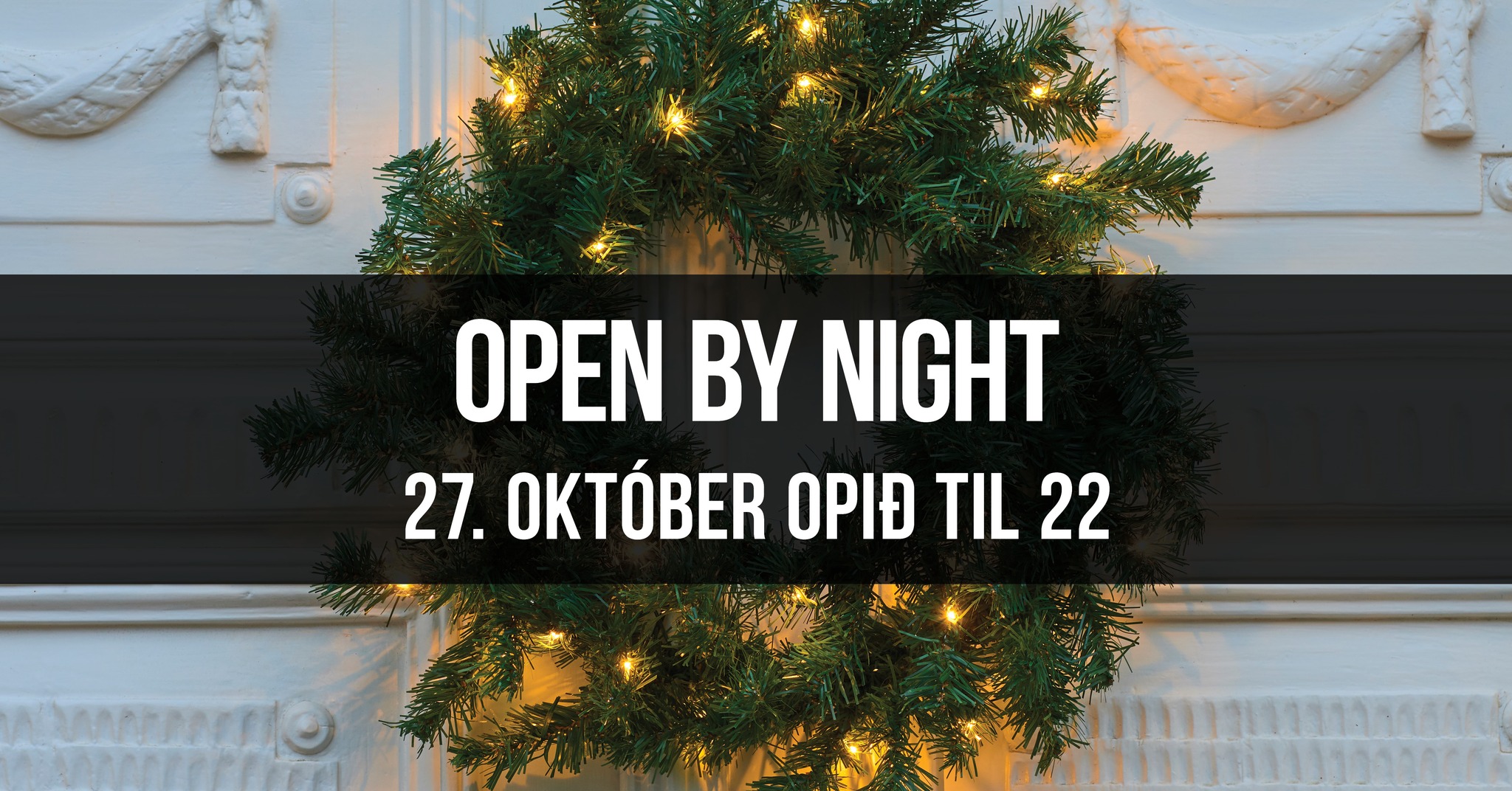 ILVA þjófstartar jólunum á Open by Night kvöldi