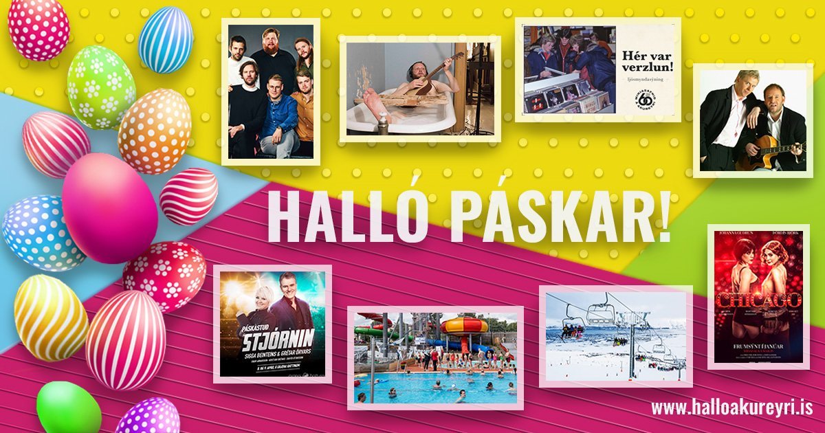 Páskarnir á Akureyri Páskarnir á Akureyri