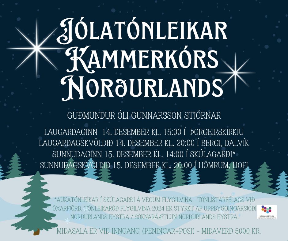 Jólatónleikar Kammerkórs Norðurlands Jólatónleikar Kammerkórs Norðurlands