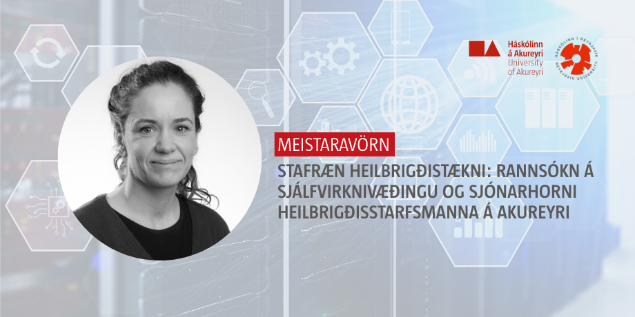 Fyrsta vörn mastersnema í stafrænni heilbrigðistækni Fyrsta vörn mastersnema í stafrænni heilbrigðistækni