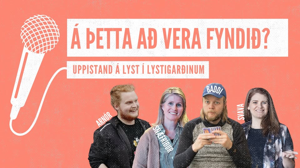 „Uppistandið valdi mig, ég er bara að sinna kallinu“